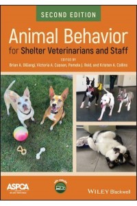 Animal Behavior for Shelter Veterinarians and Staff