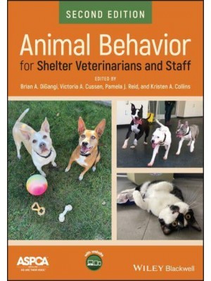 Animal Behavior for Shelter Veterinarians and Staff