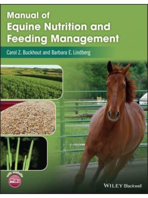 Manual of Equine Nutrition and Feeding Management