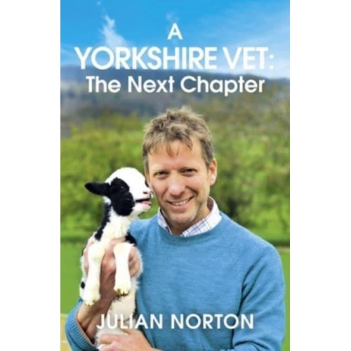 A Yorkshire Vet The Next Chapter