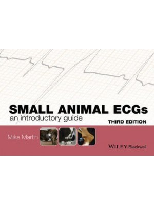 Small Animal ECGs An Introductory Guide