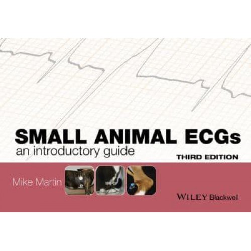 Small Animal ECGs An Introductory Guide