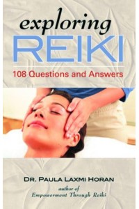 Exploring Reiki 108 Questions and Answers