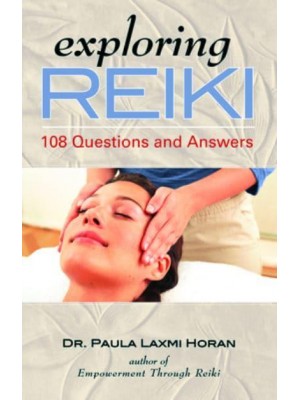 Exploring Reiki 108 Questions and Answers