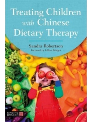 Treating Children With Chinese Dietary Therapy
