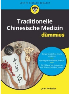 Traditionelle Chinesische Medizin Für Dummies - Für Dummies