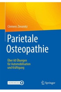Parietale Osteopathie Über 60 Übungen Für Automobilisation Und Kräftigung
