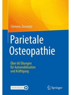 Parietale Osteopathie Über 60 Übungen Für Automobilisation Und Kräftigung