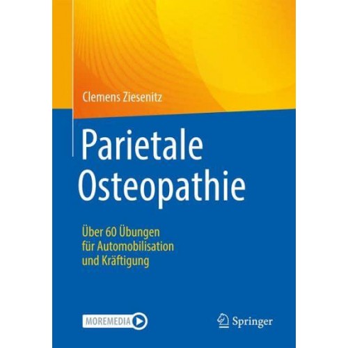 Parietale Osteopathie Über 60 Übungen Für Automobilisation Und Kräftigung
