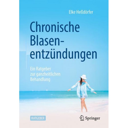 Chronische Blasenentzündung Ein Ratgeber Zur Ganzheitlichen Behandlung