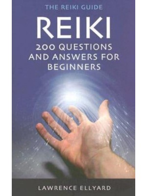 Reiki 200 Q&A for Beginners