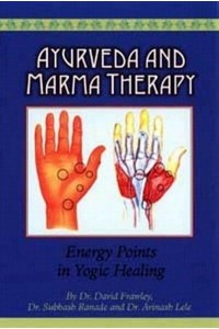 Ayurveda and Marma Therapy Energy Points in Yogic Healing