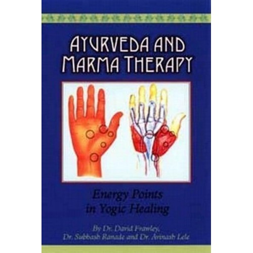 Ayurveda and Marma Therapy Energy Points in Yogic Healing