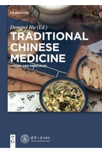 Traditional Chinese Medicine Theory and Principles
