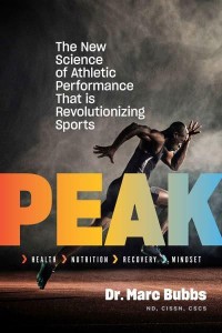 Peak The New Science of Athletic Performance That Is Revolutionizing Sports