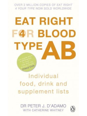 Eat Right for Blood Type AB Individual Food, Drink and Supplement Lists from Eat Right for Your Type - Eat Right For Blood Type