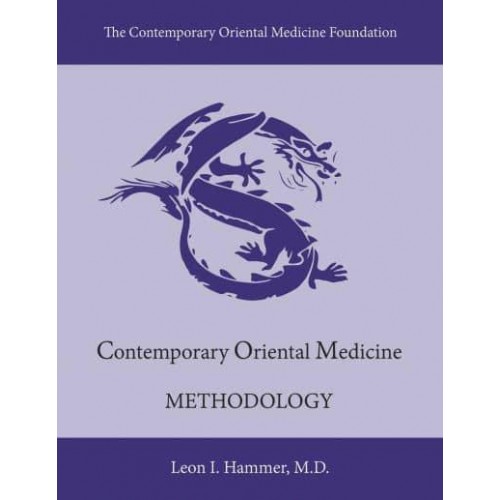 Contemporary Oriental Medicine: Methodology - Contemporary Oriental Medicine
