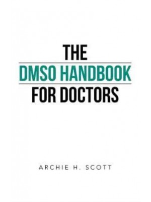 The Dmso Handbook for Doctors