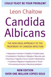 Candida Albicans The Non-Drug Approach to the Treatment of Candida Infection