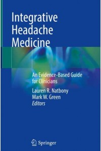 Integrative Headache Medicine An Evidence-Based Guide for Clinicians