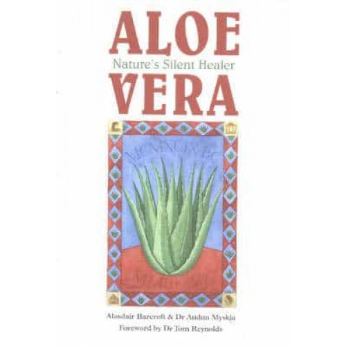 Aloe Vera Nature's Silent Healer
