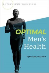 Optimal Men's Health - Dr. Weil's Healthy Living Guides