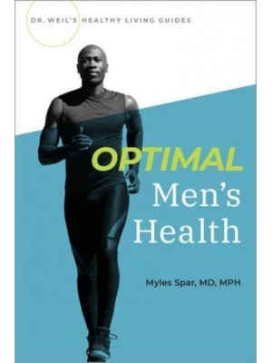 Optimal Men's Health - Dr. Weil's Healthy Living Guides