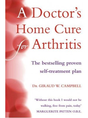A Doctor's Home Cure for Arthritis