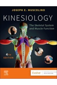 Kinesiology The Skeletal System and Muscle Function