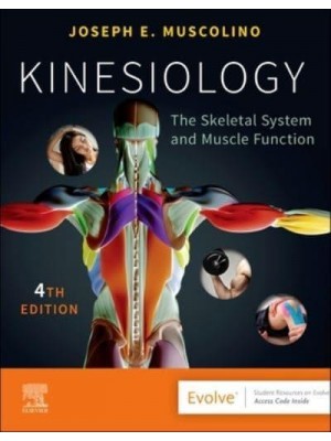 Kinesiology The Skeletal System and Muscle Function