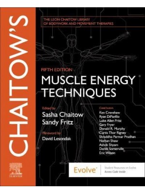 Chaitow's Muscle Energy Techniques - The Leon Chaitow Library of Bodywork and Movement Therapies