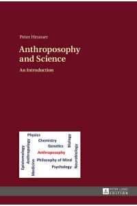 Anthroposophy and Science; An Introduction