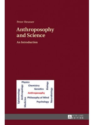 Anthroposophy and Science; An Introduction