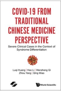 Covid-19 from Traditional Chinese Medicine Perspective Severe Clinical Cases in the Context of Syndrome Differentiation