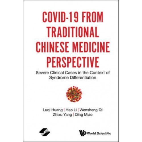 Covid-19 from Traditional Chinese Medicine Perspective Severe Clinical Cases in the Context of Syndrome Differentiation