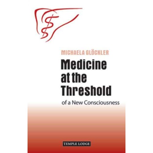 Medicine at the Threshold Of a New Consciousness