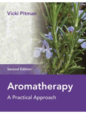 Aromatherapy A Practical Approach