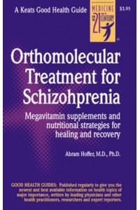 Orthomolecular Treatment for Schizophrenia