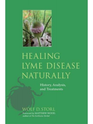 Healing Lyme Disease Naturally History, Analysis, and Treatments