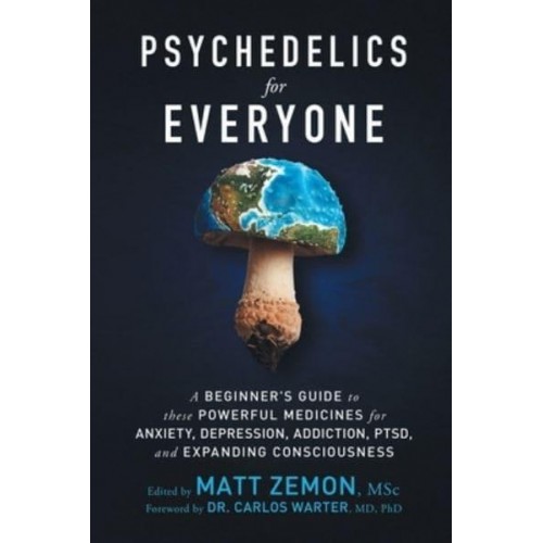 Psychedelics For Everyone