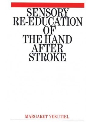 Sensory Re-Education of the Hand After Stroke