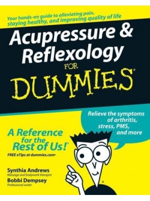Acupressure & Reflexology for Dummies