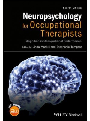 Neuropsychology for Occupational Therapists Cognition in Occupational Performance