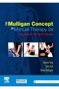 The Mulligan Concept of Manual Therapy Textbook of Techniques