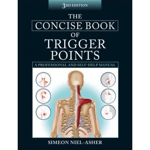 The Concise Book of Trigger Points A Professional and Self-Help Manual