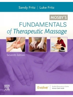 Mosby's Fundamentals of Therapeutic Massage