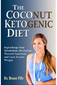 The Coconut Ketogenic Diet