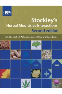 Stockley's Herbal Medicines Interactions A Guide to the Interactions of Herbal Medicines