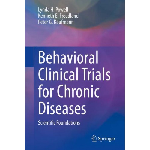 Behavioral Clinical Trials for Chronic Diseases : Scientific Foundations