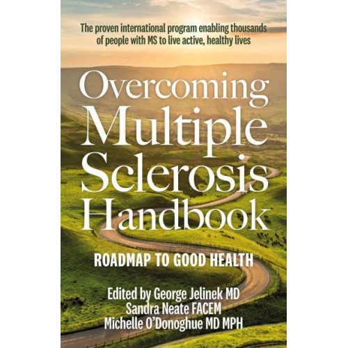 Overcoming Multiple Sclerosis Handbook Roadmap to Good Health